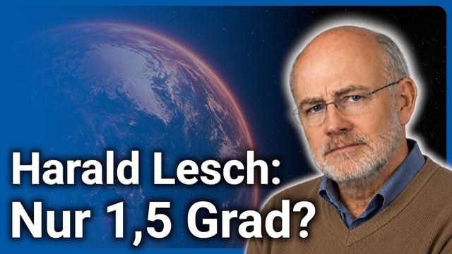 Warum 1,5 Grad Erwärmung einen großen Unterschied machen • Klimaphysik | Harald Lesch & Axel Kleidon