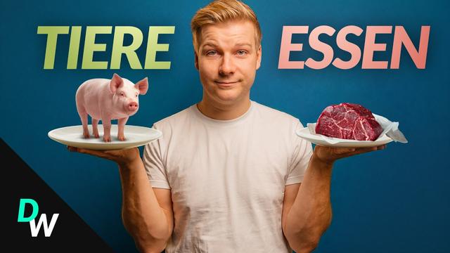 Warum wir trotzdem Tiere essen