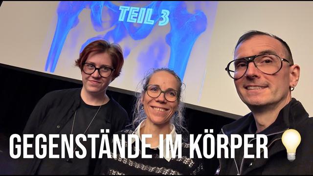 Radiologie Special (3): Seltsame Fremdkörper im Körper 💡