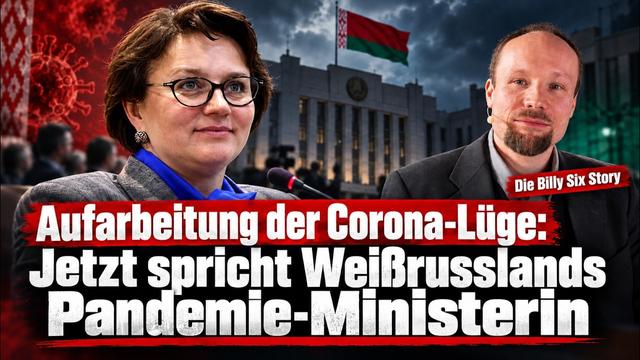 Aufarbeitung der Corona-Lüge: Jetzt spricht Weißrusslands Pandemie-Ministerin Alena Bohdan!