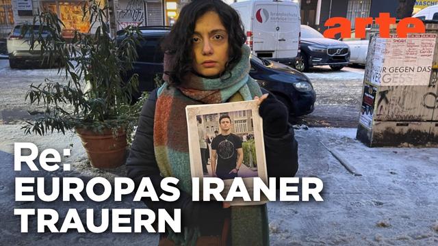 Iraner in Europa - Zwischen Schock und Protest | ARTE Re:
