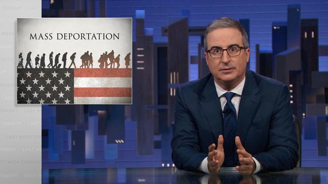 Mass Deportations: Last Week Tonight with John Oliver (HBO)