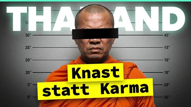 Warum Thailands Mönche ein einziger Skandal sind