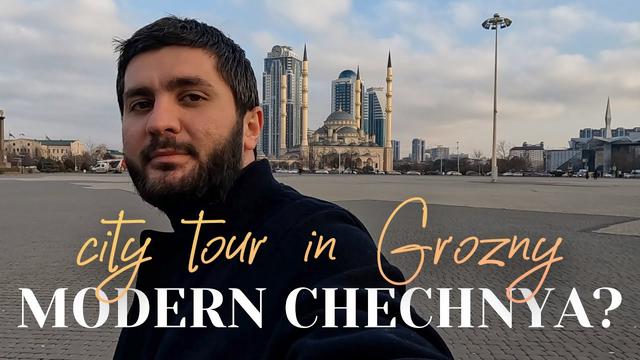 Modern Chechnya: City Tour in Grozny