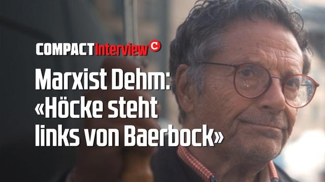 Marxist Dehm: «Höcke steht links von Baerbock»