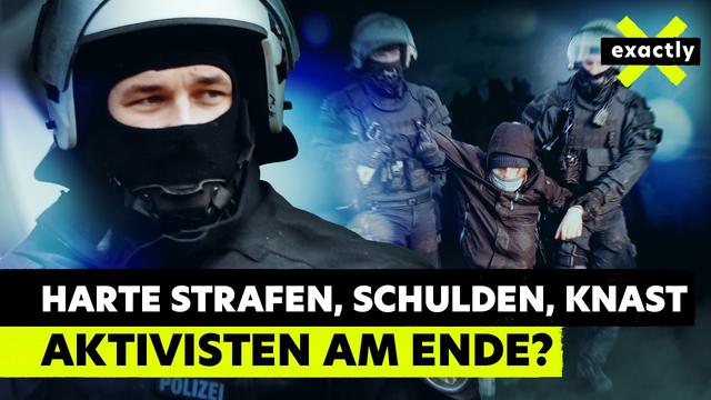 Harte Strafen, Schulden, Knast – Klima-Protest am Ende? | Doku | exactly