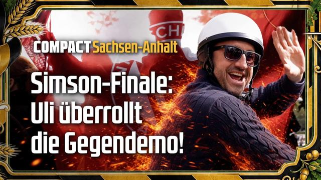 Simson-Finale: Uli überrollt Gegendemo!