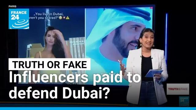 Dubai influencers gush city is 'safe' in near-identical videos • FRANCE 24 English