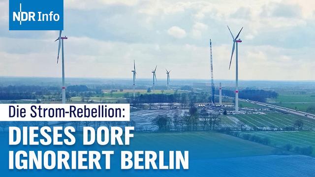 Trotz Berlin-Chaos: So sichert sich dieses Dorf im Norden billigen Strom | NDR Info