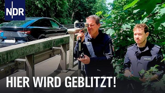 Mit Blitzer gegen Tempo-Sünder | Die Nordreportage | NDR Doku