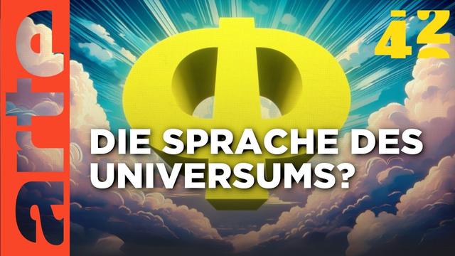 Wie viel Mathematik steckt im Universum?  | 42 - Die Antwort auf fast alles | ARTE