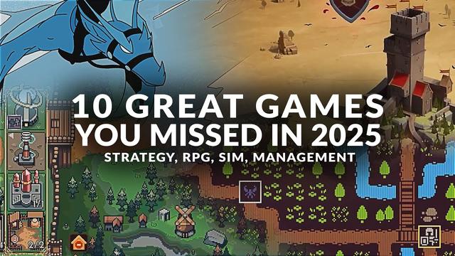 10 GREAT GAMES YOU MISSED IN 2025 (Strategy, Tactics, Simulation, Management)