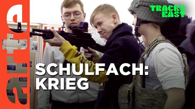 Russlands Schul-Propaganda: Marschieren, Schießen & patriotische Lieder | Tracks East | ARTE