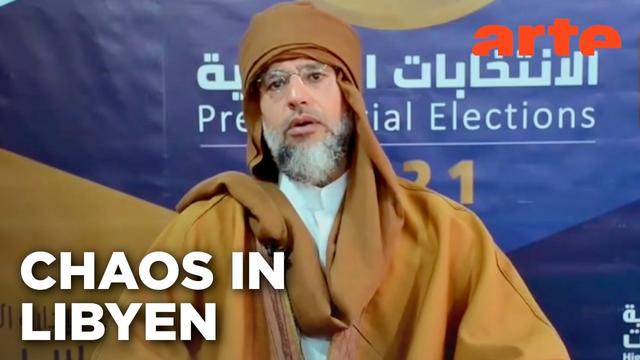 Libyen: Das Comeback des Saif Al Islam Gaddafi - Hoffnung oder Gefahr? | Doku HD Reupload | ARTE