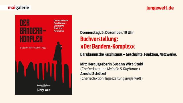 Buchvorstellung: »Der Bandera-Komplex«