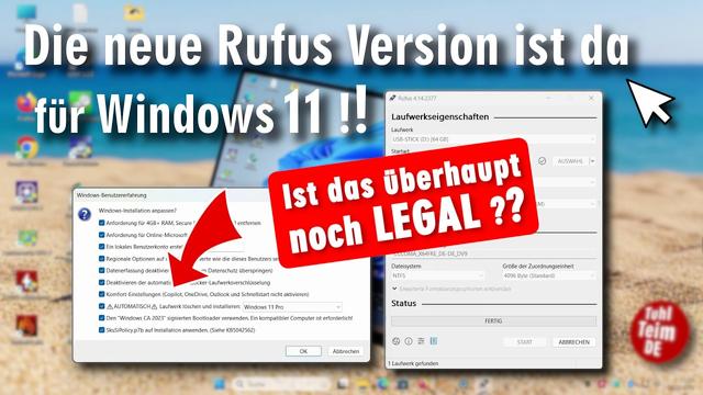 Ist die neue Rufus Version noch LEGAL oder Windows 11 Hacking ??
