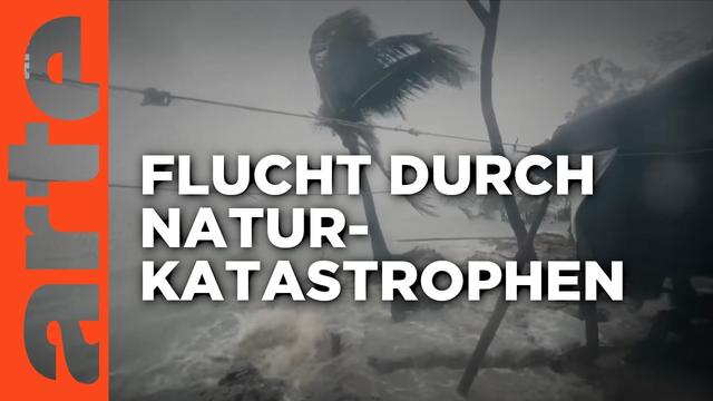 Klimavertriebene: Ohne Heim, ohne Rechte | Doku HD | ARTE