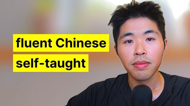 How I Learned Fluent Chinese Fast (100% Self-Taught)