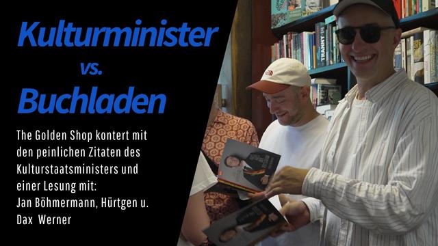 Linker Buchladen vs. Rechter Kulturminister // Böhmermann feat. Golden Shop