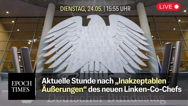 „Faschistische Politik“: Aktuelle Stunde im Bundestag nach Aussage von neuem Linken-Co-Chef