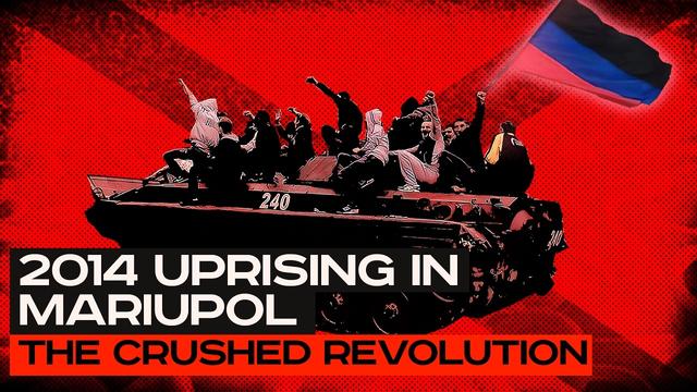 How Mariupol rebelled against Ukraine