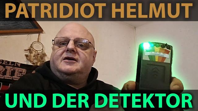 PATRIDIOT HELMUT #1 - DER DETEKTOR
