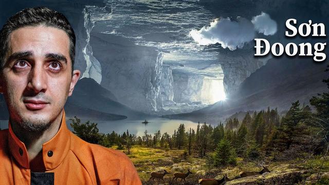 The World's Largest Cave: It Has a Forest, a River, and Clouds Inside