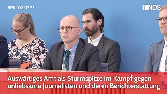 Auswärtiges Amt als Sturmspitze im Kampf gegen unliebsame Journalisten und deren Berichterstattung
