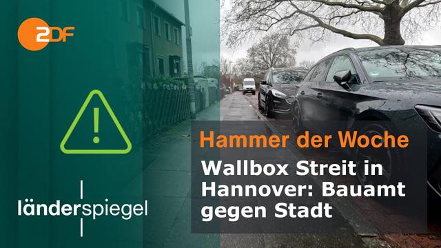 Wallbox-Streit in Hannover: Bauamt gegen Stadt | Hammer der Woche vom 14.02.2026 | ZDF
