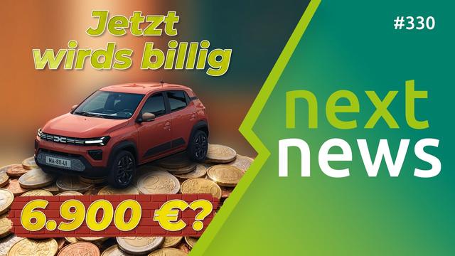nextnews: neue Rabattschlacht: Dacia und VW -5000€, E-Auto-Trends in Deutschland