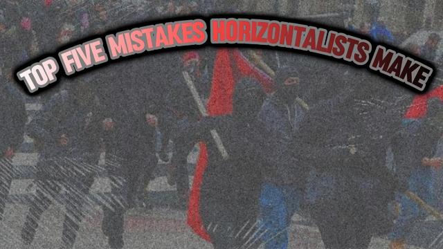 Top Five Mistake Horizontalists Make