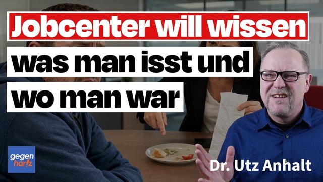 Grundsicherung: Jobcenter will wissen, was man gegessen und wo man sich aufgehalten hat