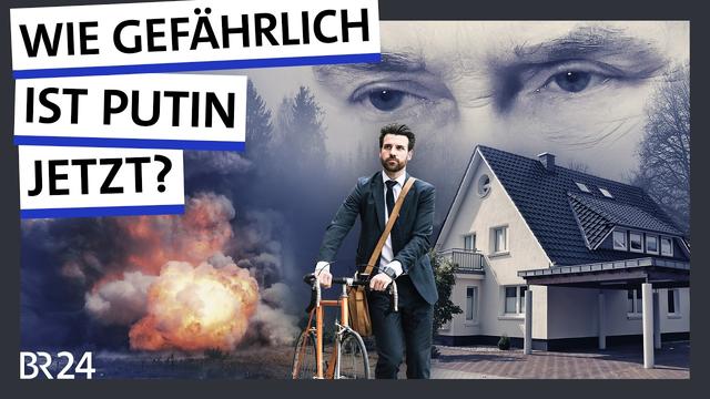 Plant Putin den großen Krieg während wir nicht hingucken? | Possoch klärt | BR24