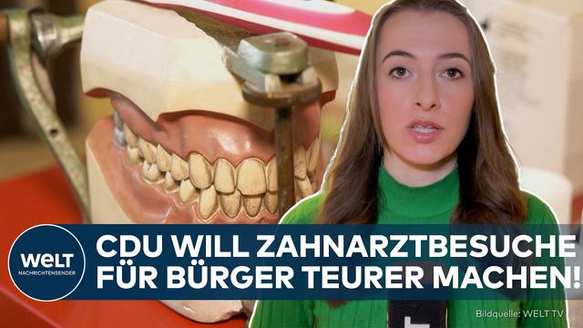 CDU: Wirtschaftsrat fordert radikale Maßnahmen – Bürger sollen Zahnarztbesuch selbst zahlen!