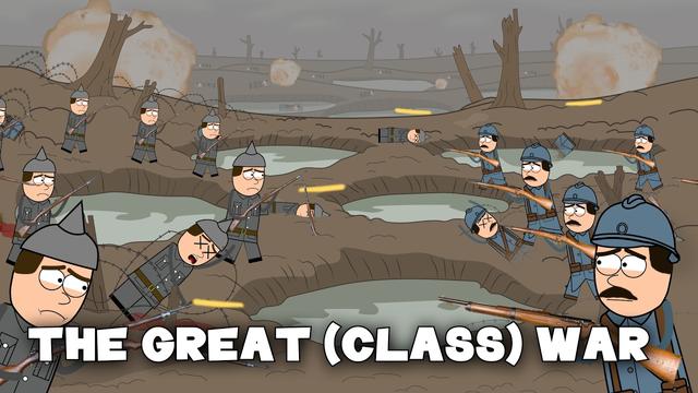 World War One: The Great (Class) War - 1914 to 1915