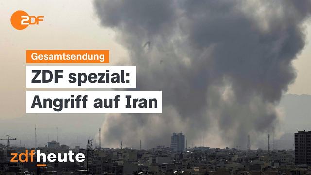 ZDF spezial: Angriffe auf Iran - Gegenschläge Teherans: Welche Folgen hat die Eskalation?