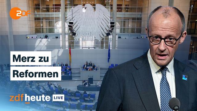 Steuern, Arbeitsmarkt, Krankschreibungen: Kanzler Merz gibt Regierungserklärung ab | ZDFheute live