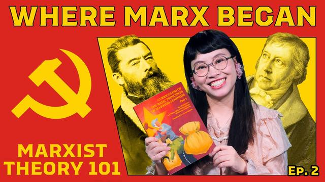 The Theories That Led to Marxism - Marxist Theory 101