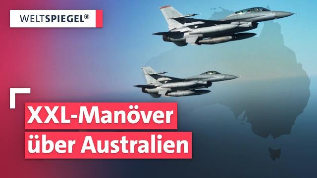 Bundeswehr in Australien:  Großübung am anderen Ende der Welt | Weltspiegel