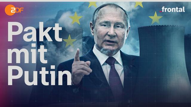 Russlands Atomgeschäfte: Riskanter Deal für Deutschland | frontal