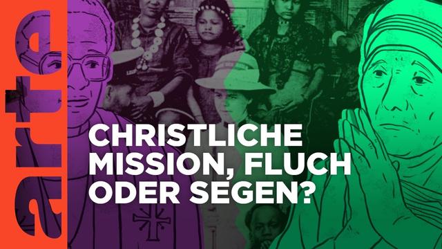 Christliche Mission und Macht  - Blast the Past | Doku HD | ARTE