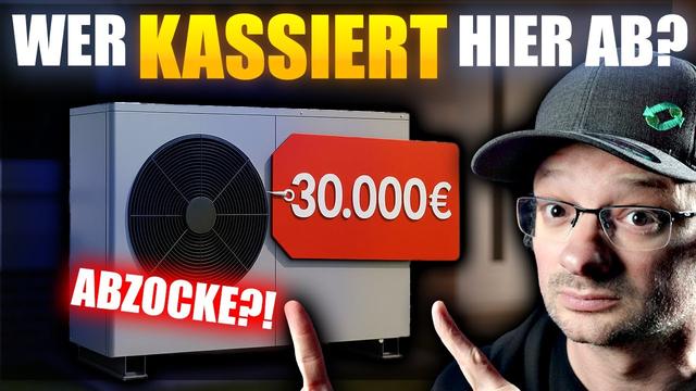30.000€ für eine Wärmepumpe - Das ist komplett GESTÖRT! Der Grund ist übel....
