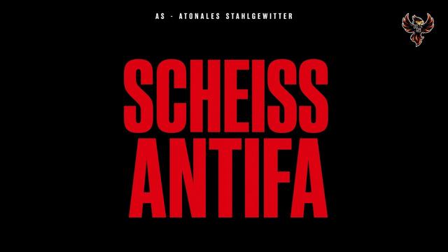 AS - Scheiß Antifa | Das Ding! - Atonales Stahlgewitter Corner Choir