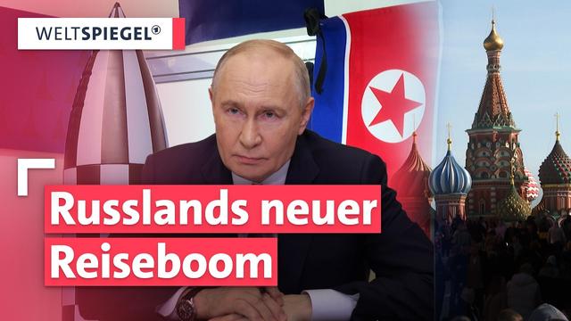 Russlands Reisetrends: Wohin reisen Russen trotz Krieg und Sanktionen? | Weltspiegel