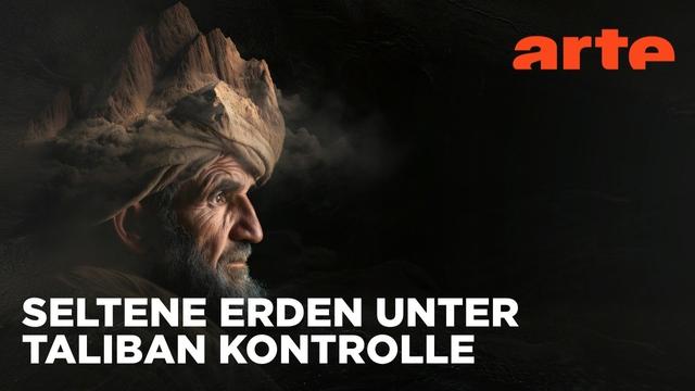 Die Bodenschätze der Taliban | Doku HD Reupload | ARTE