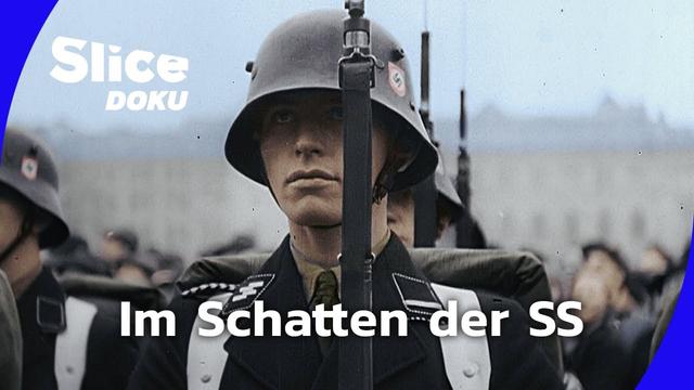 Die SS - Die letzten Zeugen - Folge 2 - das Erbe des Terrors | Slice Doku