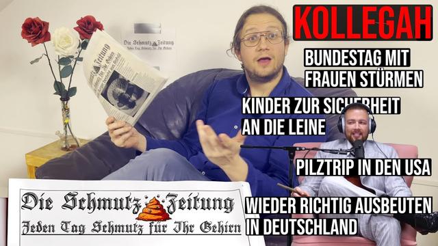 Die Schmutz Zeitung #1 - Kollegah - Pilztrip in den USA/Richtig Ausbeuten/Bundestag stürmen/...