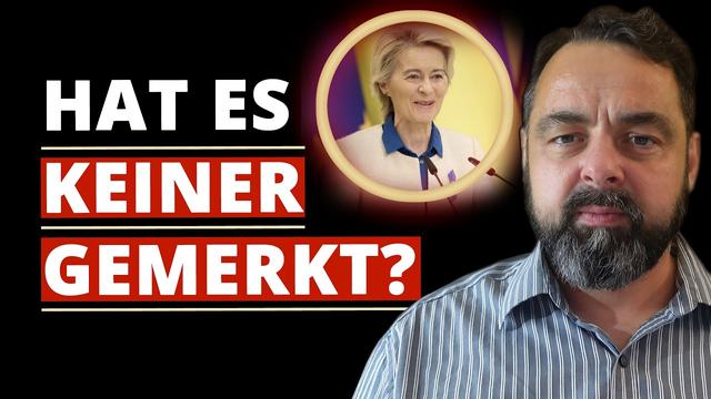 Ich wollte es nicht glauben: Das hat VON DER LEYEN wirklich gesagt!