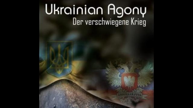Ukrainian Agony - Der verschwiegene Krieg - Kommentar von Mark Bartalmai