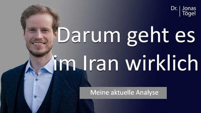 Der illegale Krieg gegen den Iran - Dr. Jonas Tögel - meine aktuelle Analyse